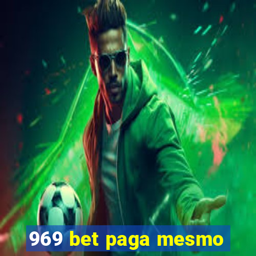 969 bet paga mesmo